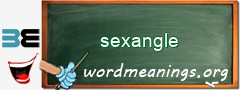 WordMeaning blackboard for sexangle